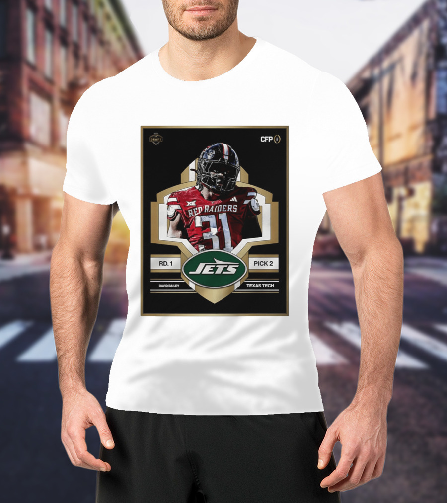 New York Jets Draft 2026 Texas Tech Red Raiders David Bailey Round 1 Pick 2 T-Shirt
