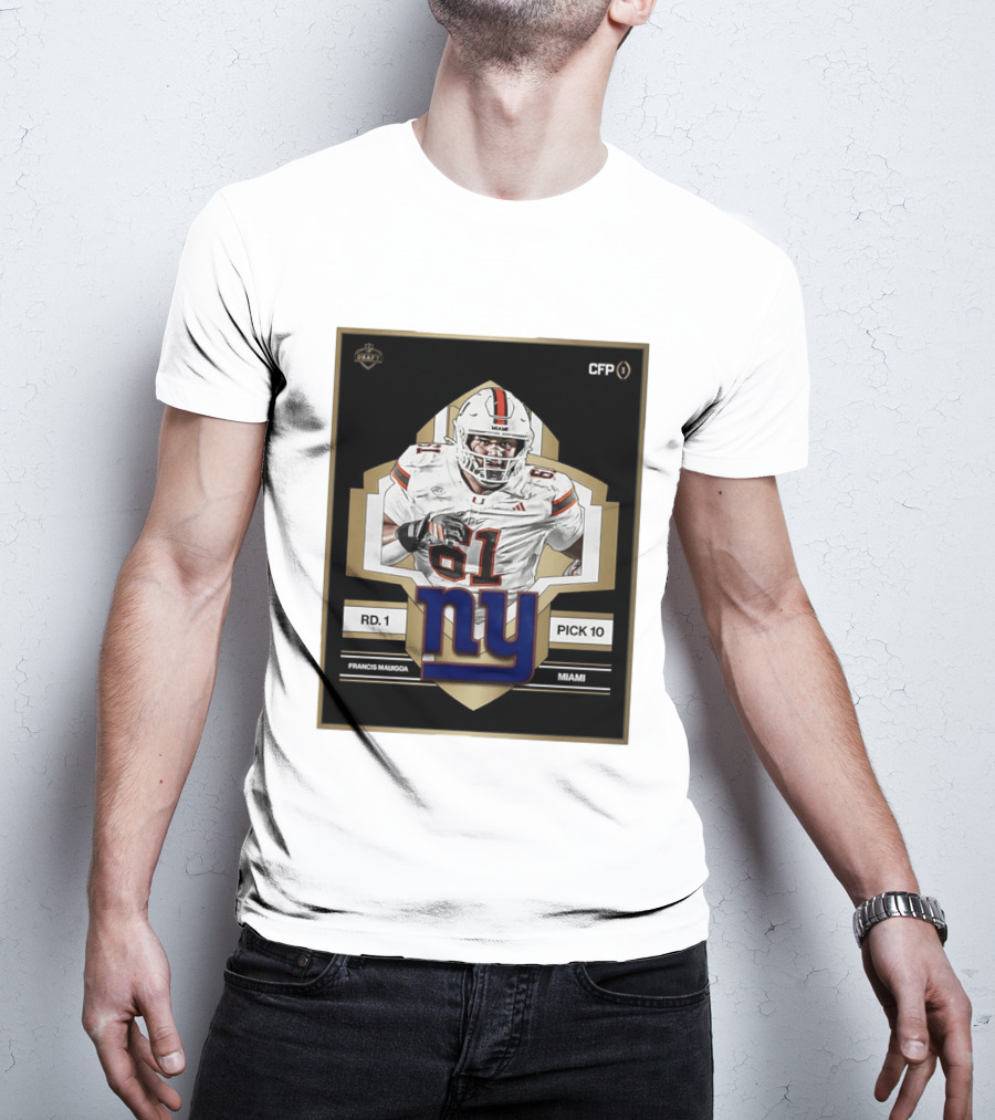 Francis Mauigoa Miami Round 1 Pick 10 New York Giants 2026 Draft T-Shirt