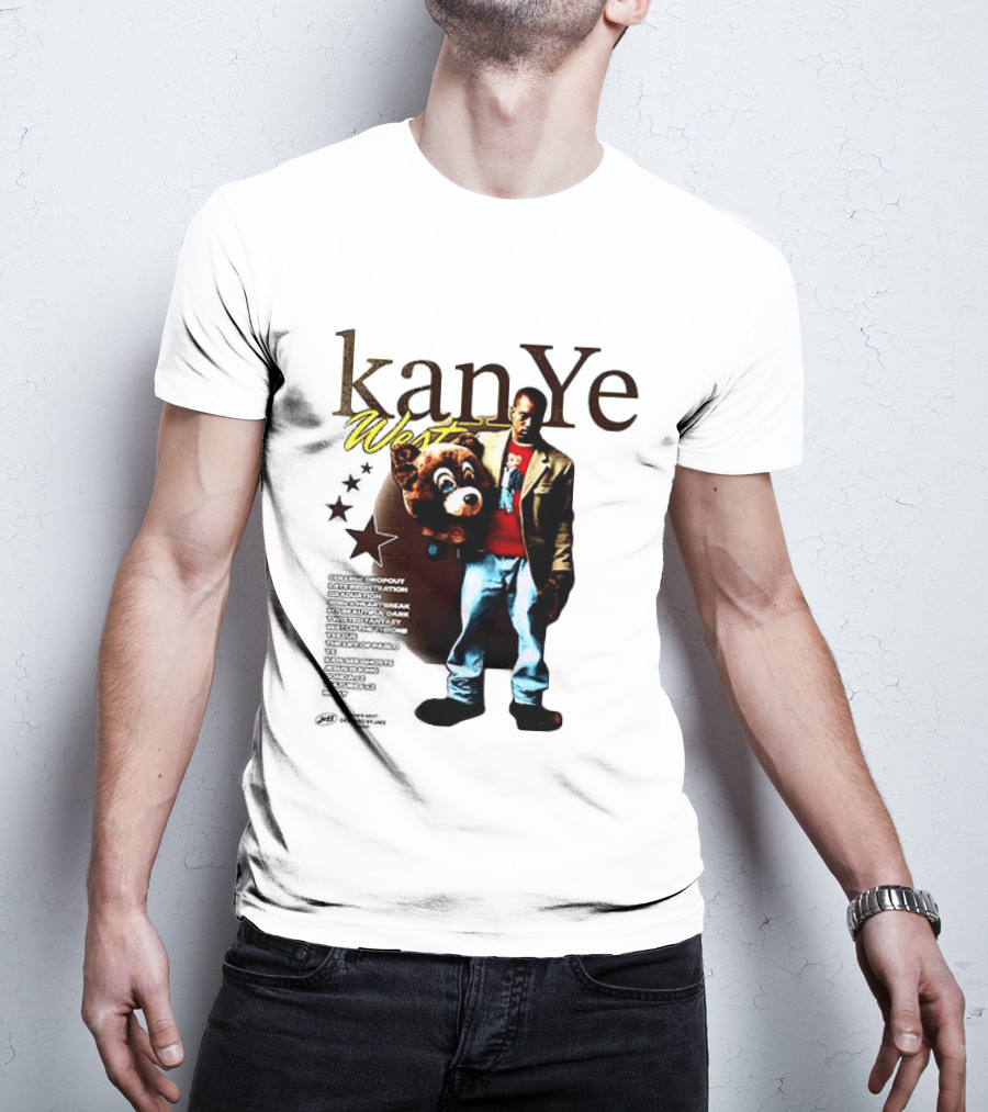 Kanye West Can't Tell Me Nothin Bear Dropping Out Was You Sayin Somethin T-Shirt