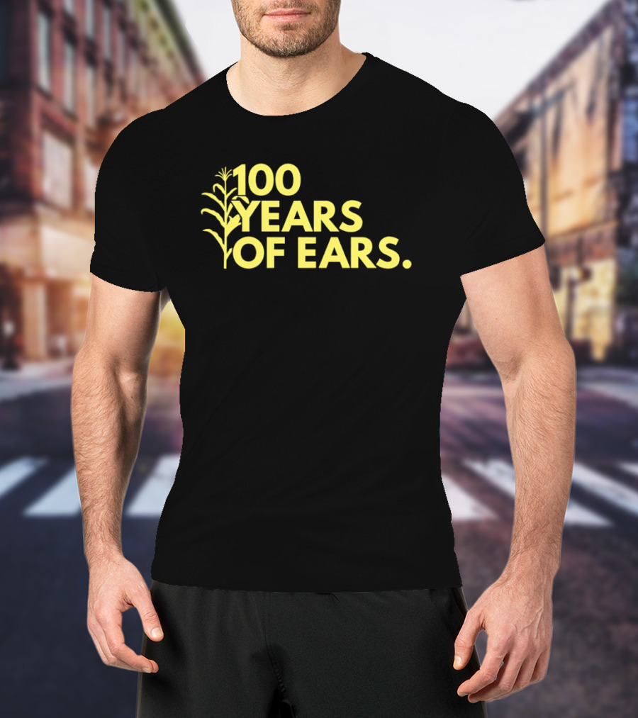 100 Years Of Ears Corn Stalk Centenary Celebration T-Shirt