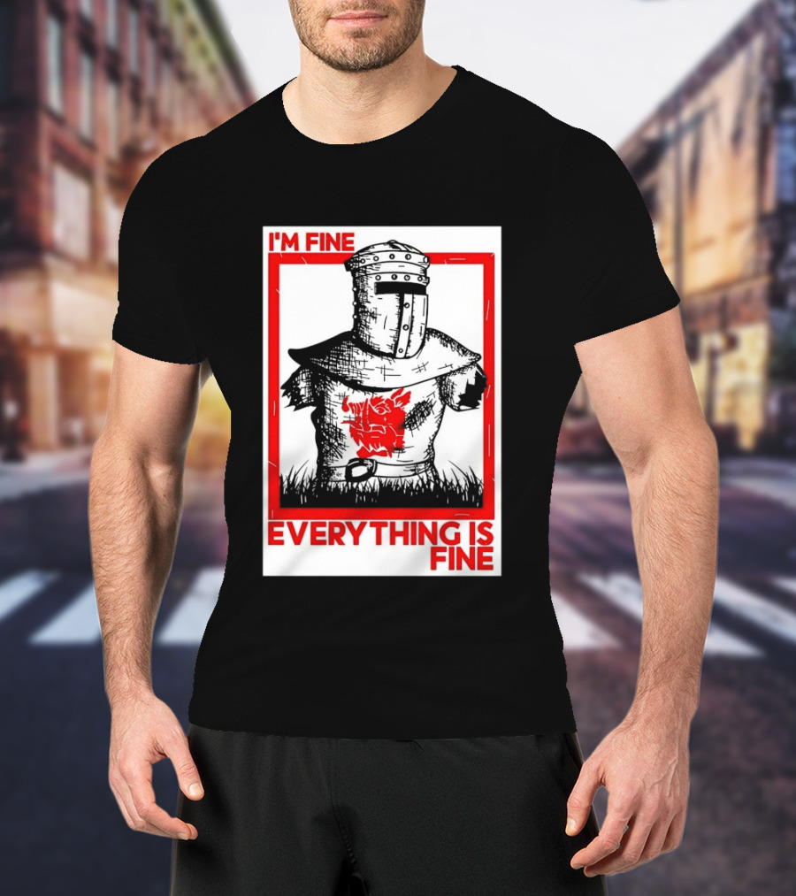 I'm Fine Everything Is Fine Black Knight Monty Python And The Holy Grail T-Shirt
