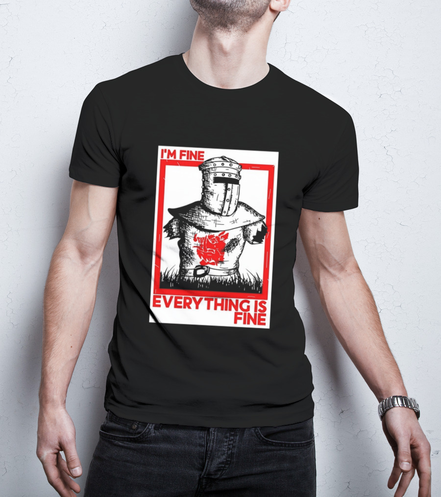 I'm Fine Everything Is Fine Black Knight Monty Python And The Holy Grail T-Shirt