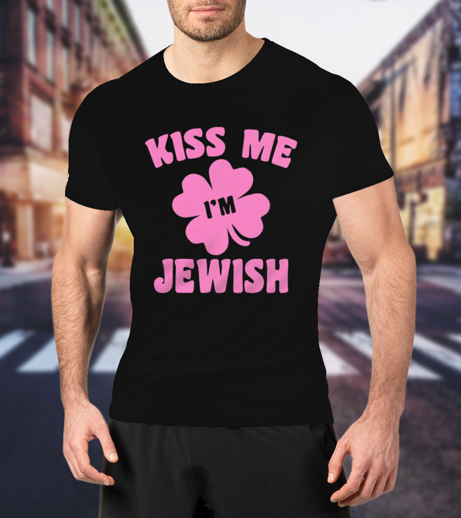 Kiss Me I'm Jewish Pink Shamrock St Patrick's Day T-Shirt