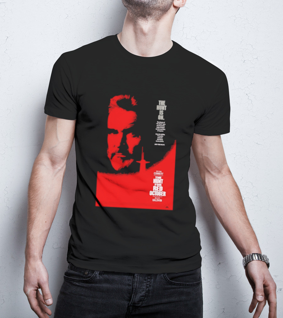 The Hunt Is On For The Hunt For Red October 1990 Movie Sean Connery Alec Baldwin T-Shirt