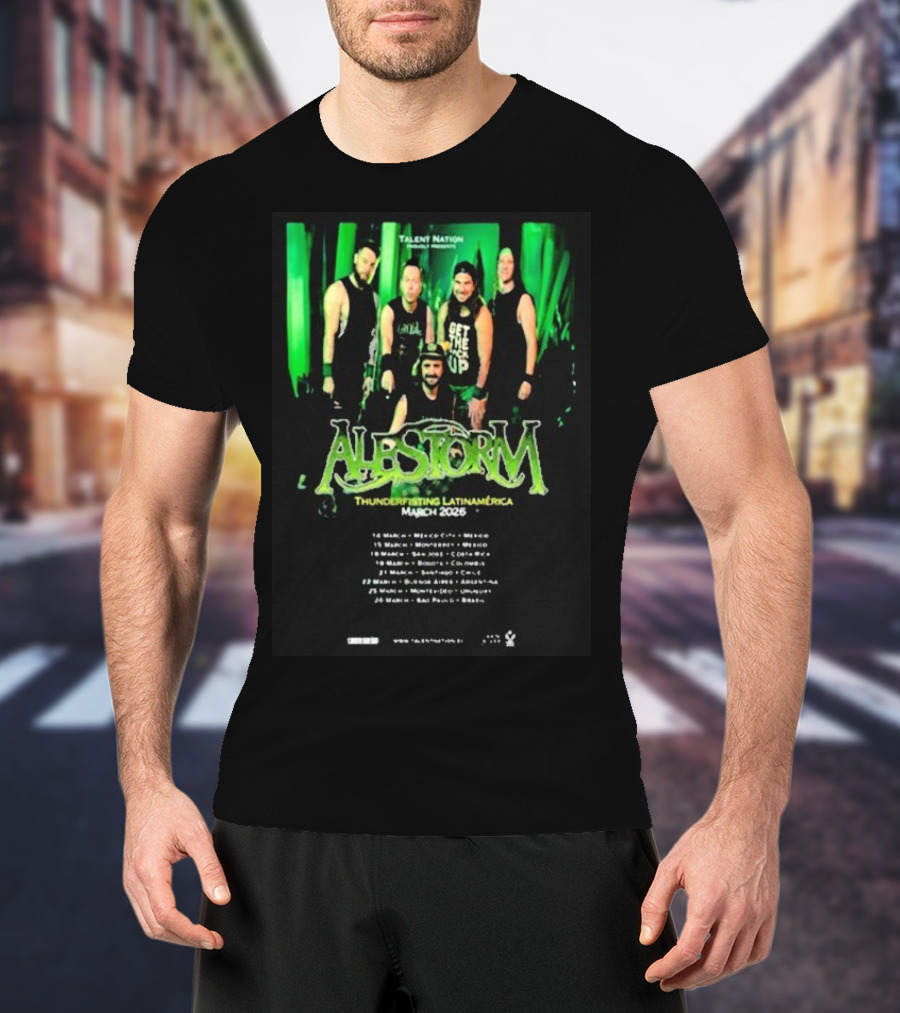 Alestorm Thunderfisting Latinamerica Tour March 2026 Dates And Locations T-Shirt