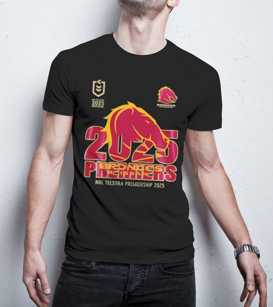 2025 Brisbane Broncos NRL Telstra Premiership Champions Premiers T-Shirt