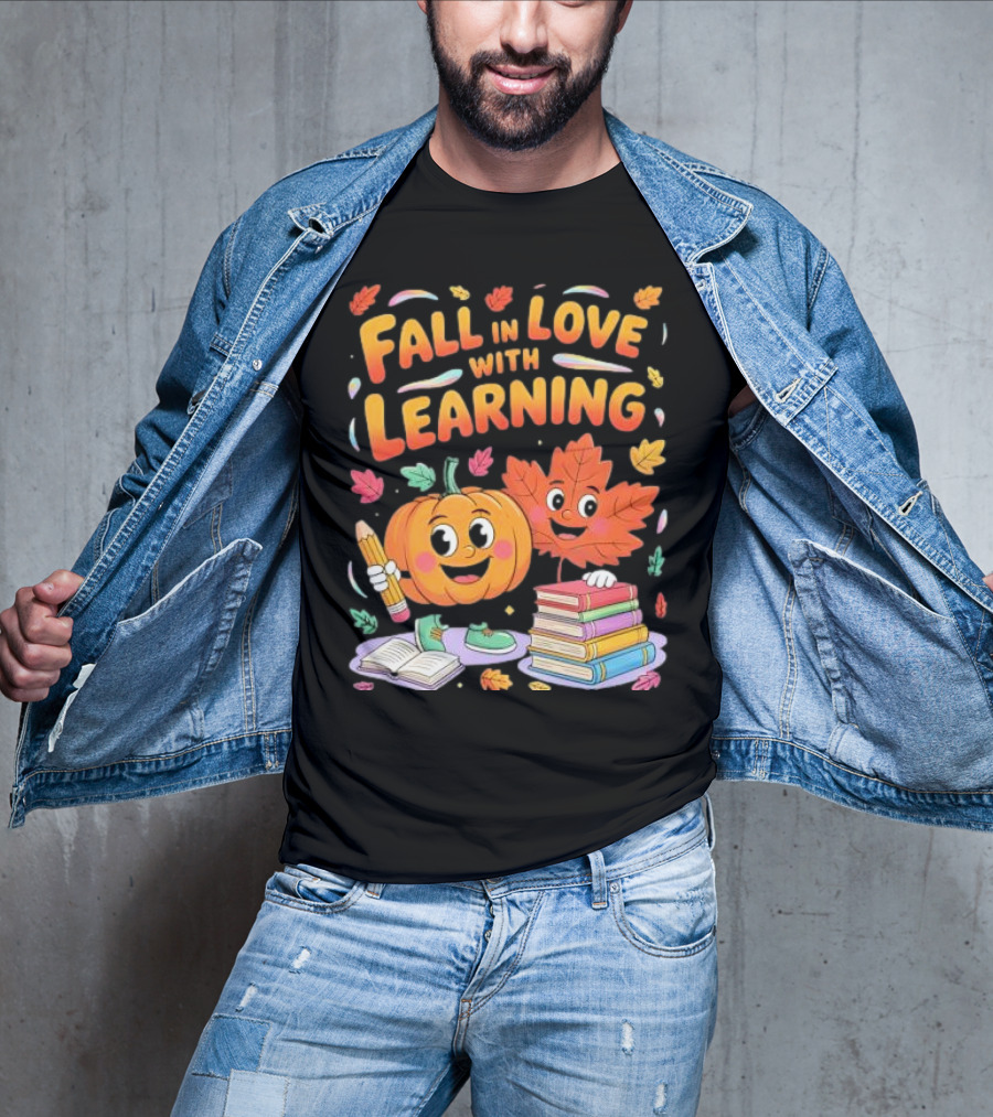 Fall In Love With Learning Autumn Pumpkin And Leaf With Books And Stationery T-Shirt
