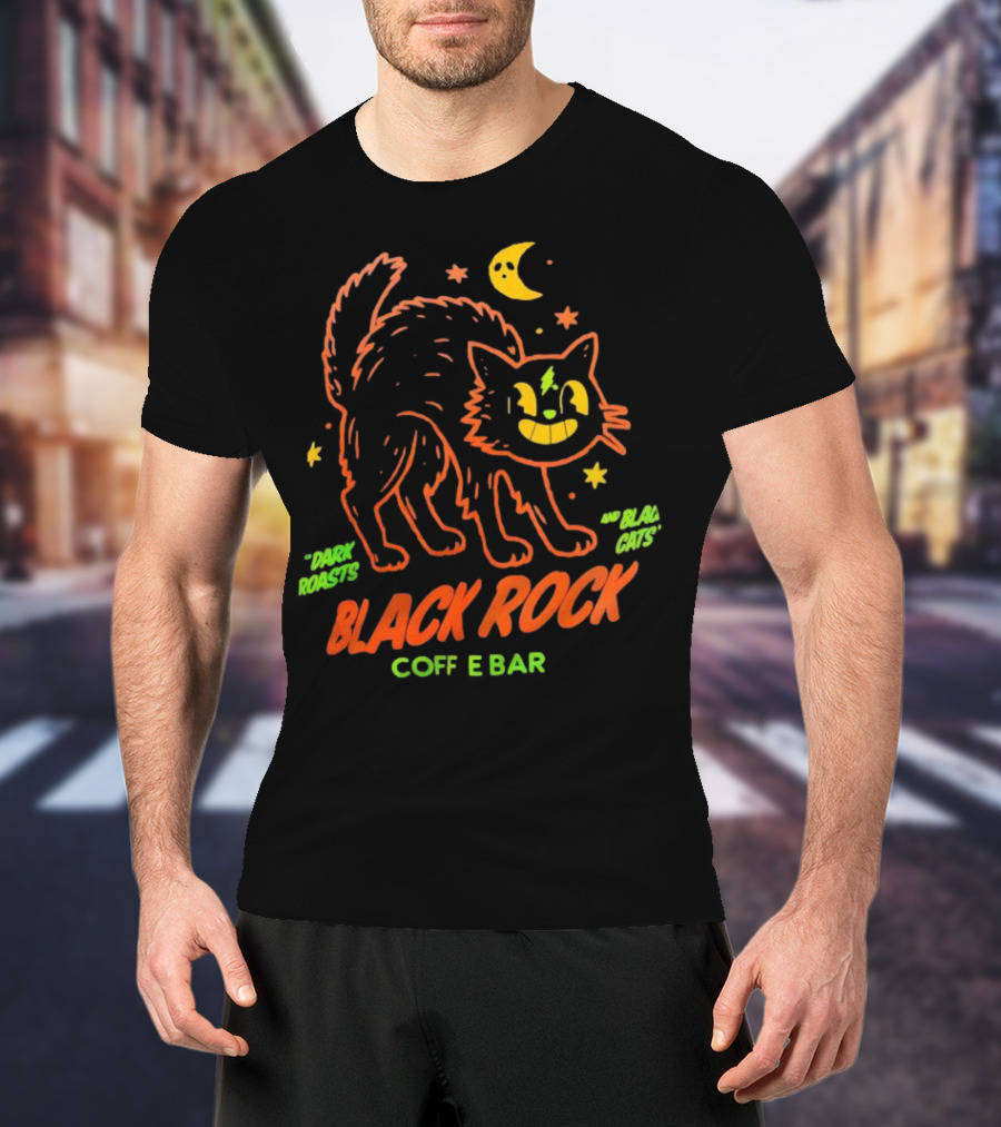 Dark Roasts Black Cats Black Rock Coffee Bar Moon And Stars T-Shirt