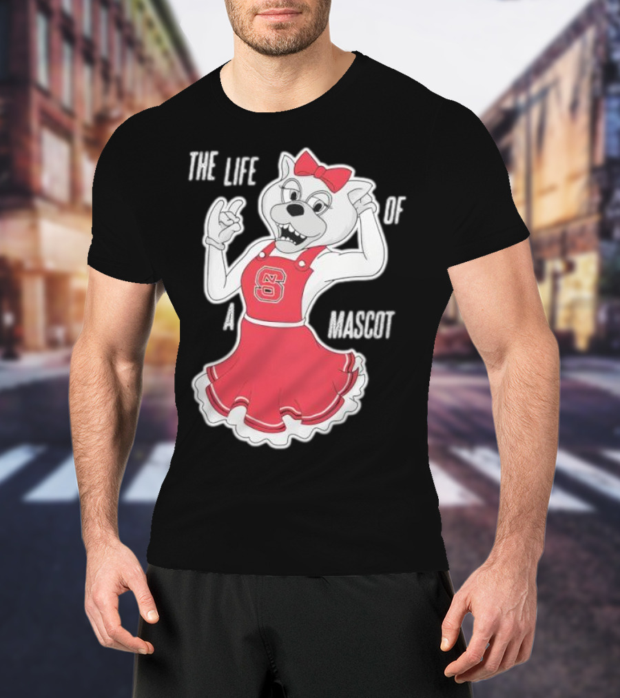 NC State Wolfpack The Life Of A Mascot Cheerful Character T-Shirt