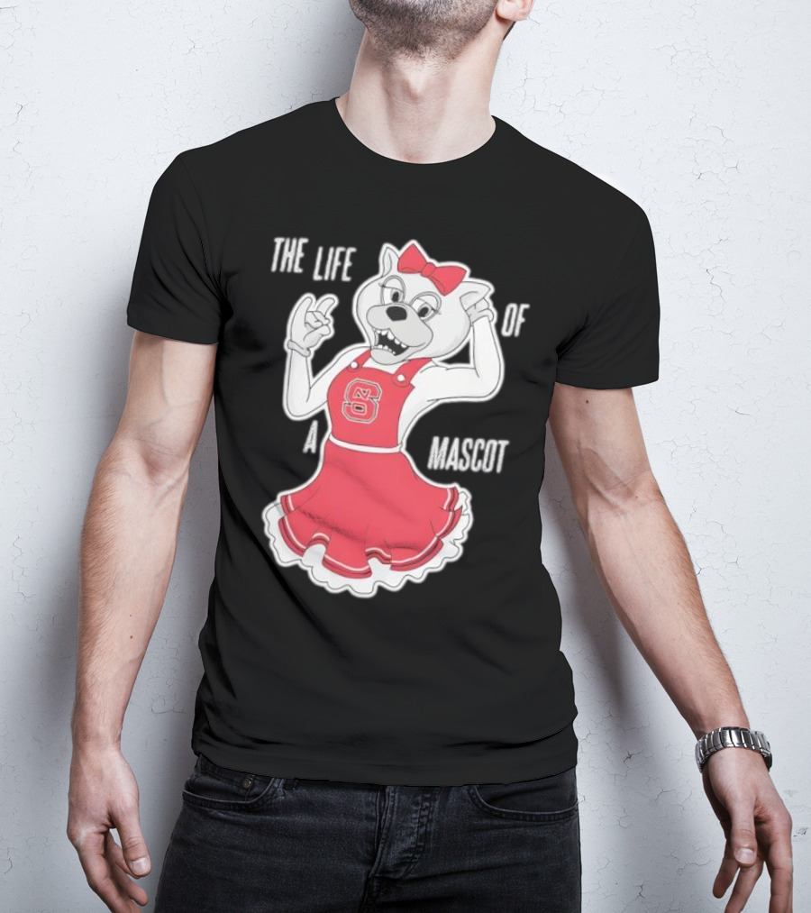 NC State Wolfpack The Life Of A Mascot Cheerful Character T-Shirt