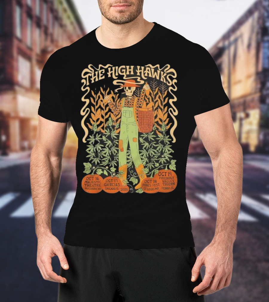 The High Hawks Halloween 2025 Tour Majestic Theatre Garcia's Pines Fest Friendly Valley Tavern T-Shirt
