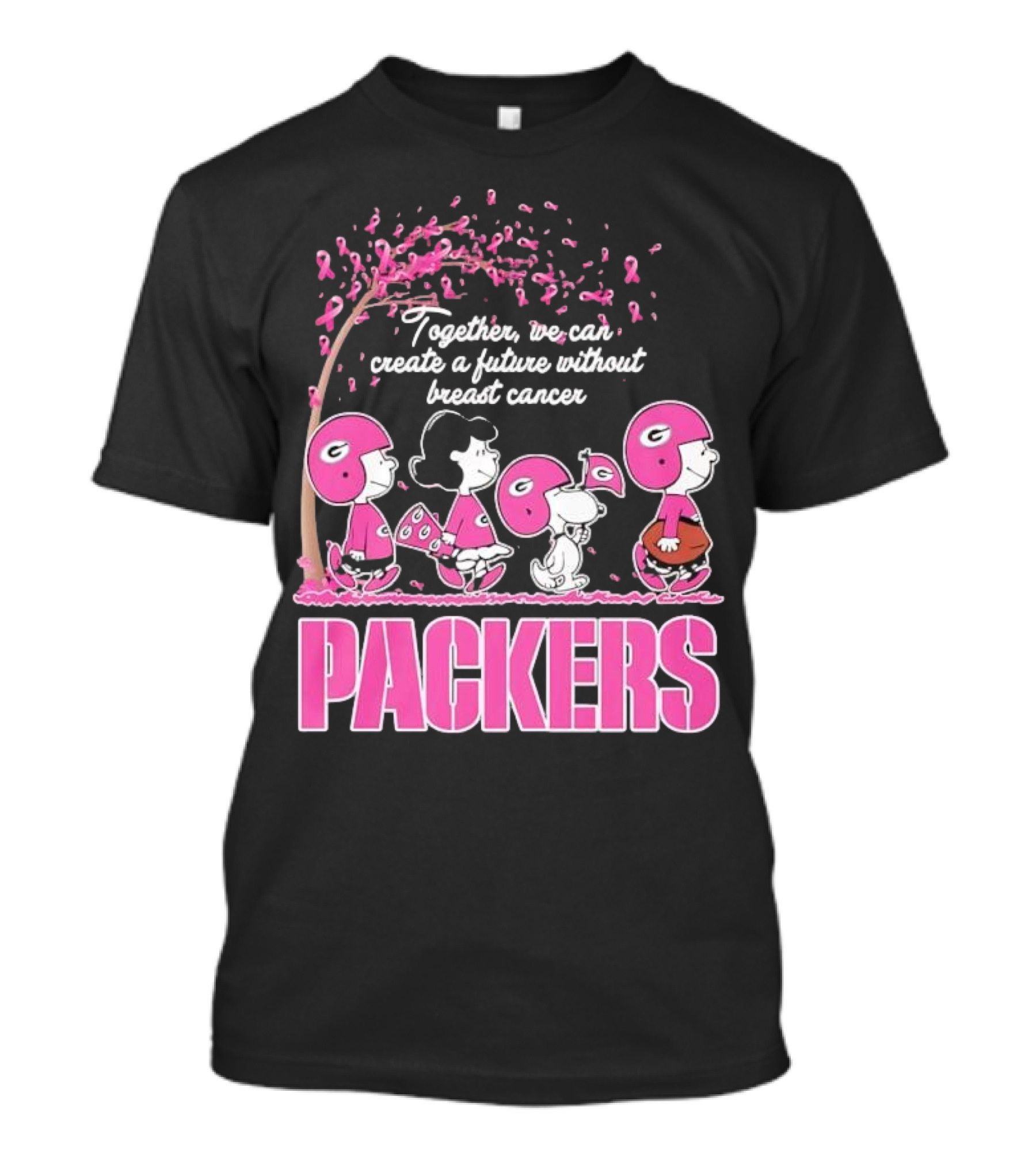 Together We Can Create A Future Without Breast Cancer Packers And Peanuts Collaboration T-Shirt