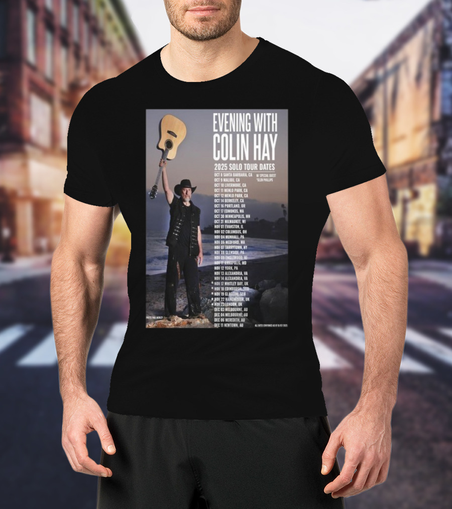 Evening With Colin Hay 2025 Solo Tour Dates Guitar Event Featuring Glen Phillips T-Shirt