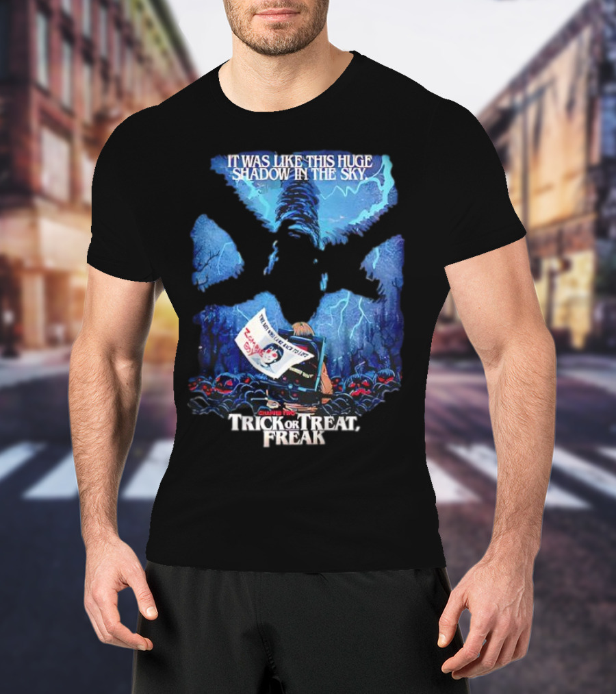 Stranger Things Season 2 Butcher Billy Trick Or Treat Freak Huge Shadow In The Sky T-Shirt