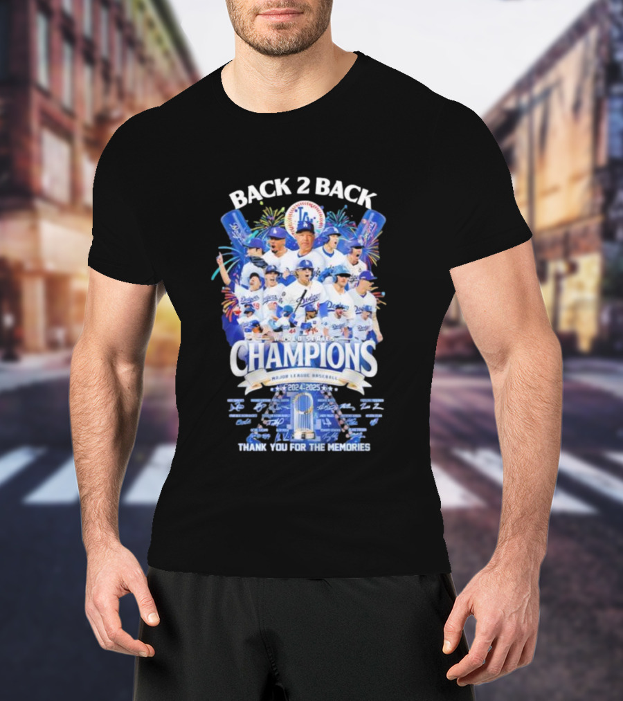 Back 2 Back Los Angeles Dodgers World Series Champions 2024-2025 Major League Baseball Thank You For The Memories T-Shirt