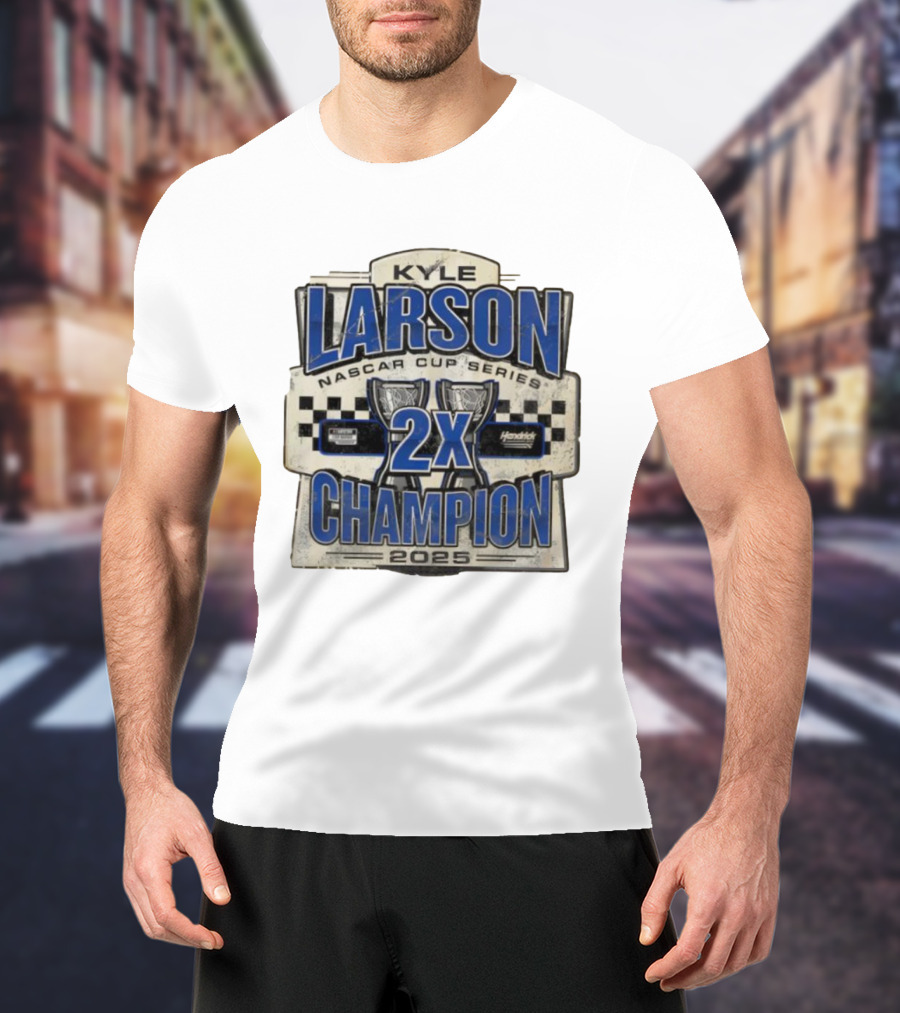 Kyle Larson NASCAR Cup Series 2X Champion 2025 Hendrick Motorsports T-Shirt