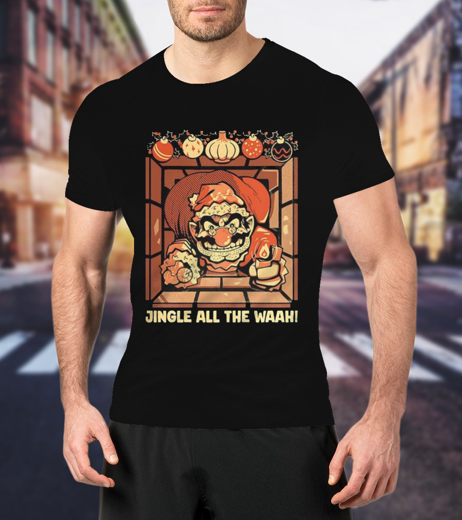 Jingle All The Waah Christmas Holiday Santa Parody T-Shirt