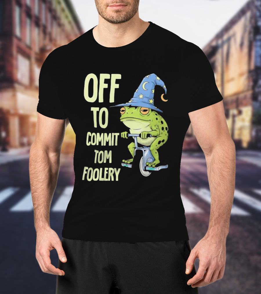 Frog Wizard On Unicycle Off To Commit Tom Foolery Lupin Hat T-Shirt