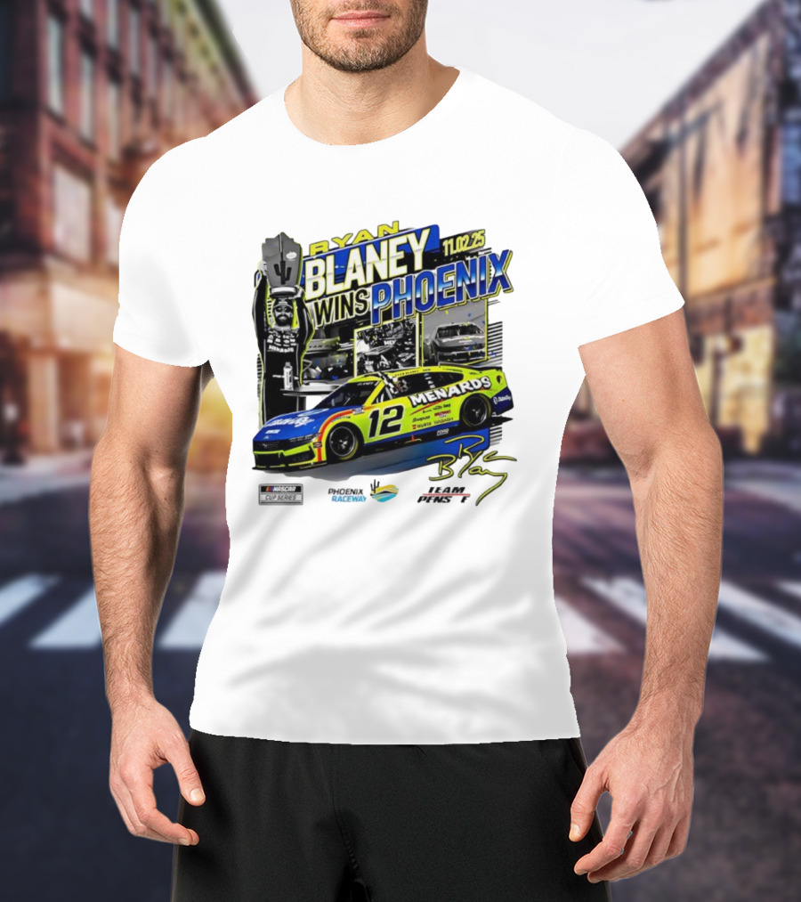 Ryan Blaney Wins Phoenix 11.02.25 NASCAR Cup Series Menards 12 Car Championship Race Phoenix Raceway T-Shirt