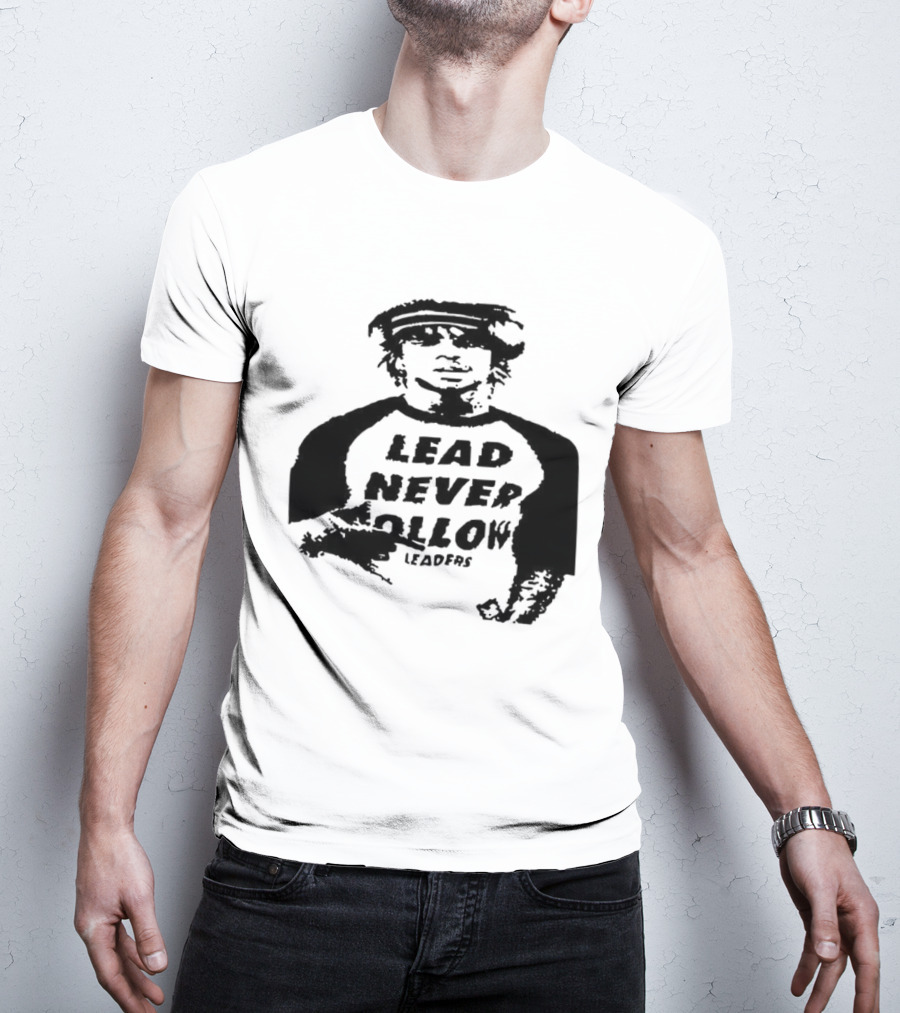Lead Never Follow Leaders Graphic Illustration Tee T-Shirt