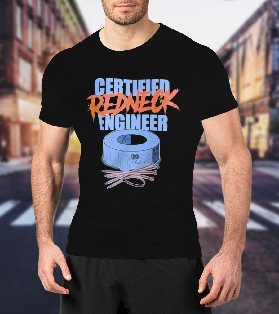 Certified Redneck Engineer Cleetus McFarland Duct Tape Wiring T-Shirt