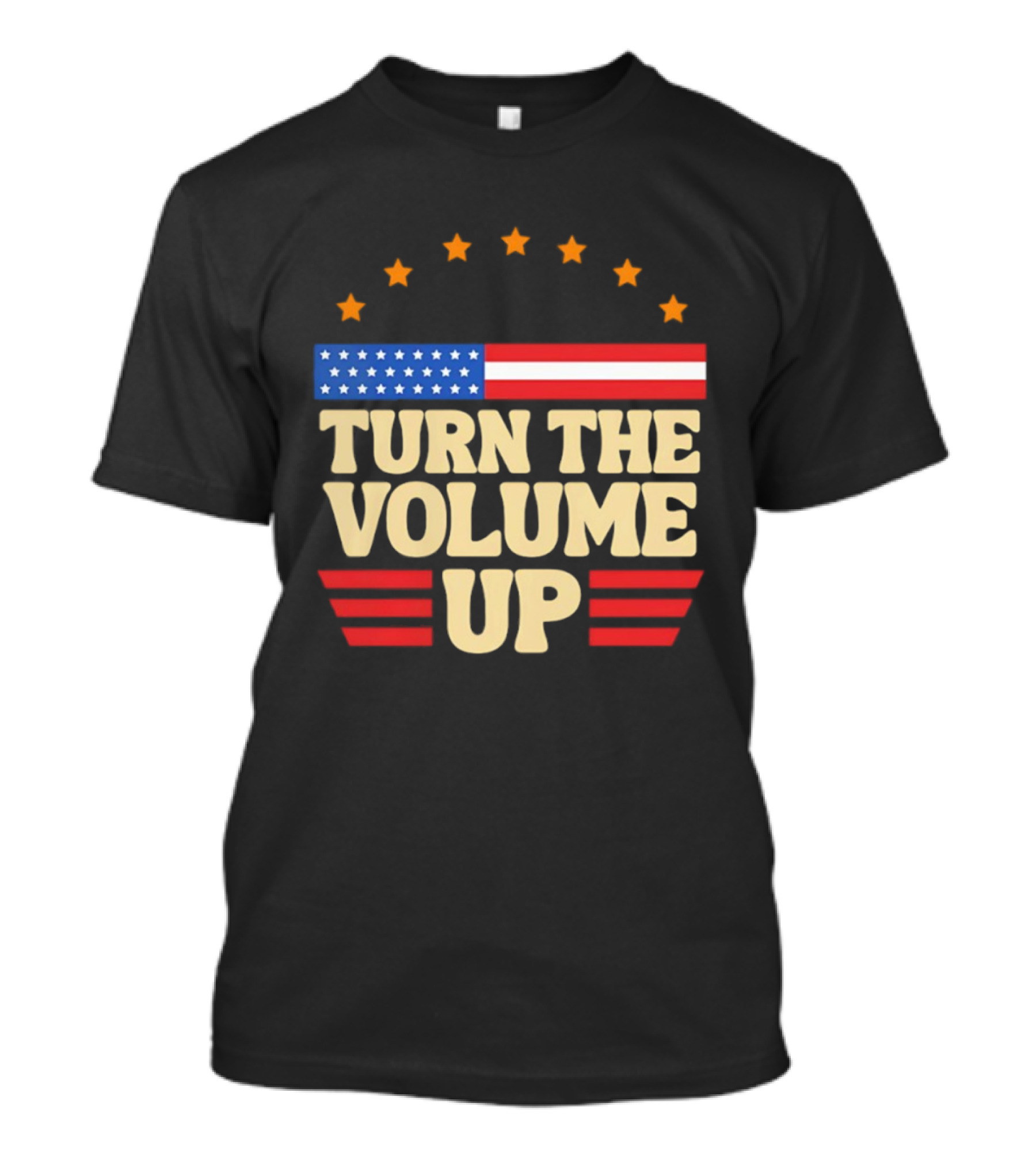 Turn The Volume Up USA Stars Stripes Patriotic Style T-Shirt