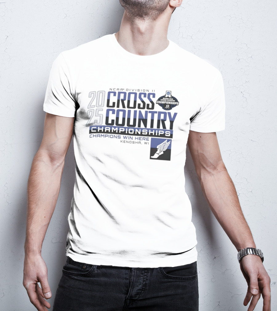 NCAA Division II Cross Country Championships 2025 Kenosha WI Champions Win Here T-Shirt