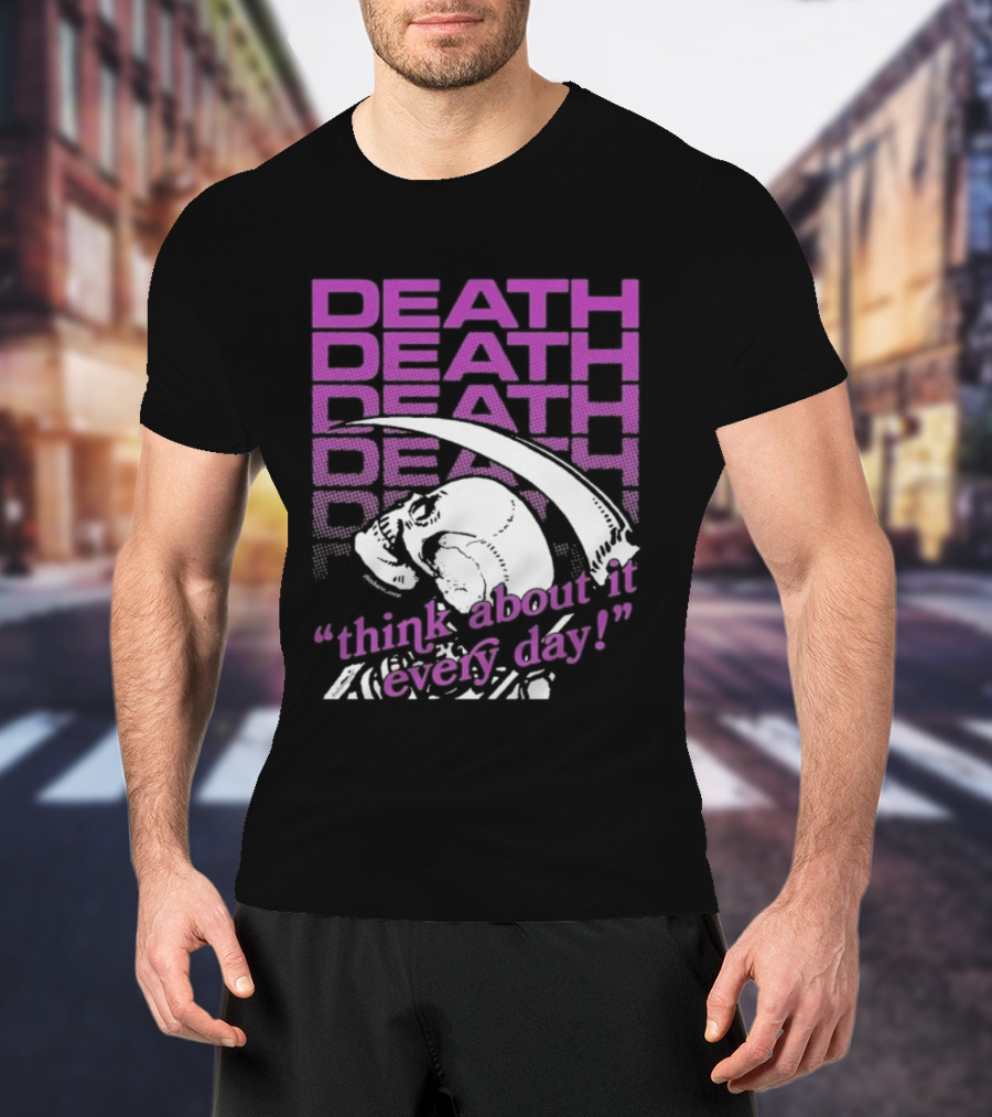 Death Think About It Every Day Skull Pink Reaper T-Shirt