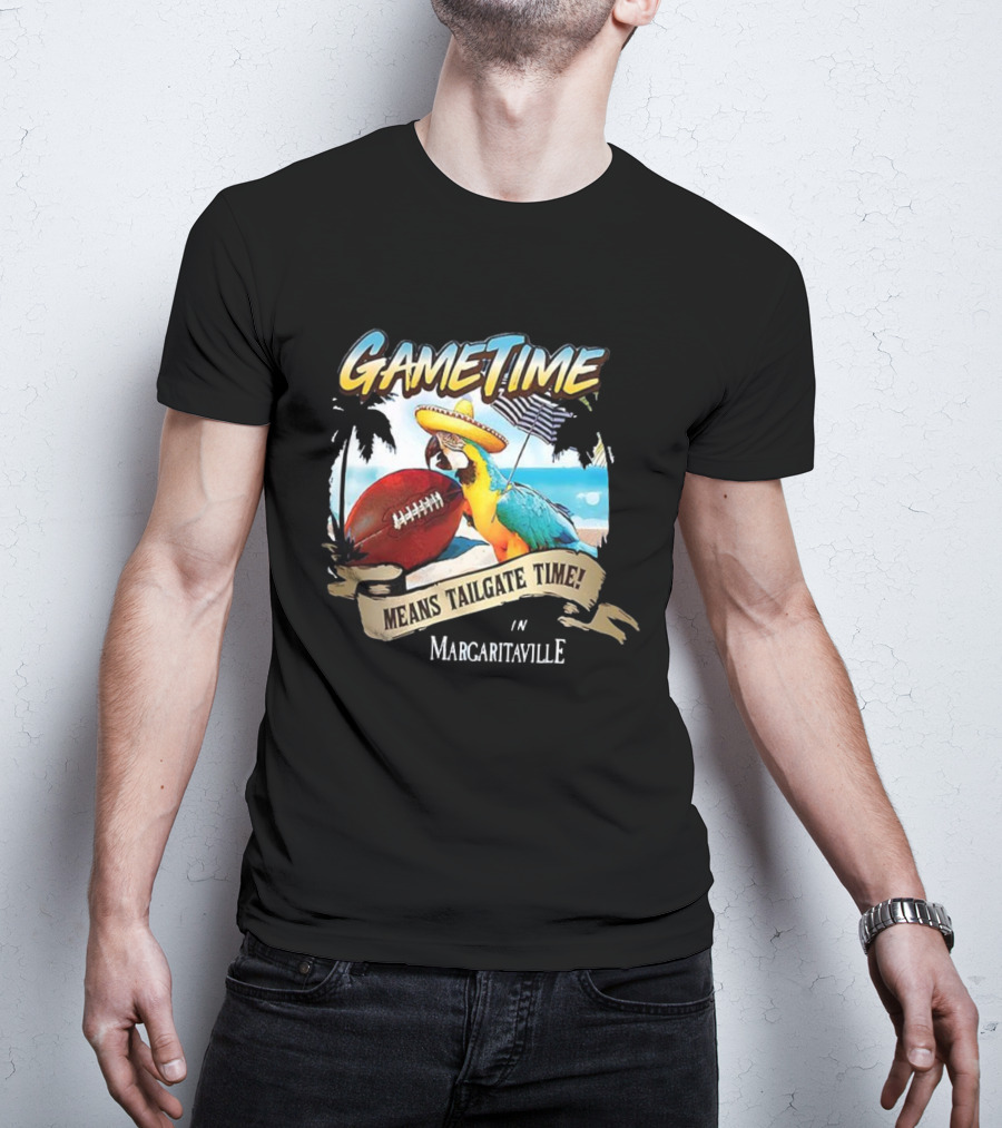 Game Time Means Tailgate Time In Margaritaville Football Parrot Beach Scene T-Shirt