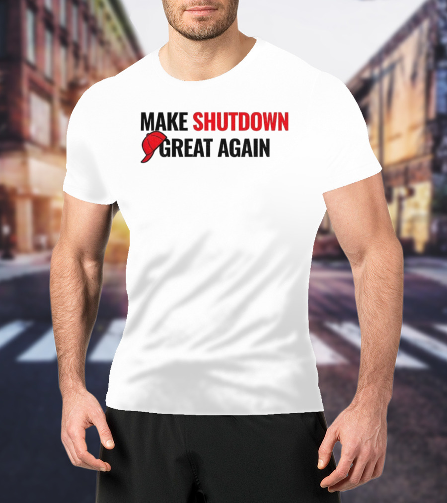 Make Shutdown Great Again Government Shutdown 2025 Red Hat T-Shirt