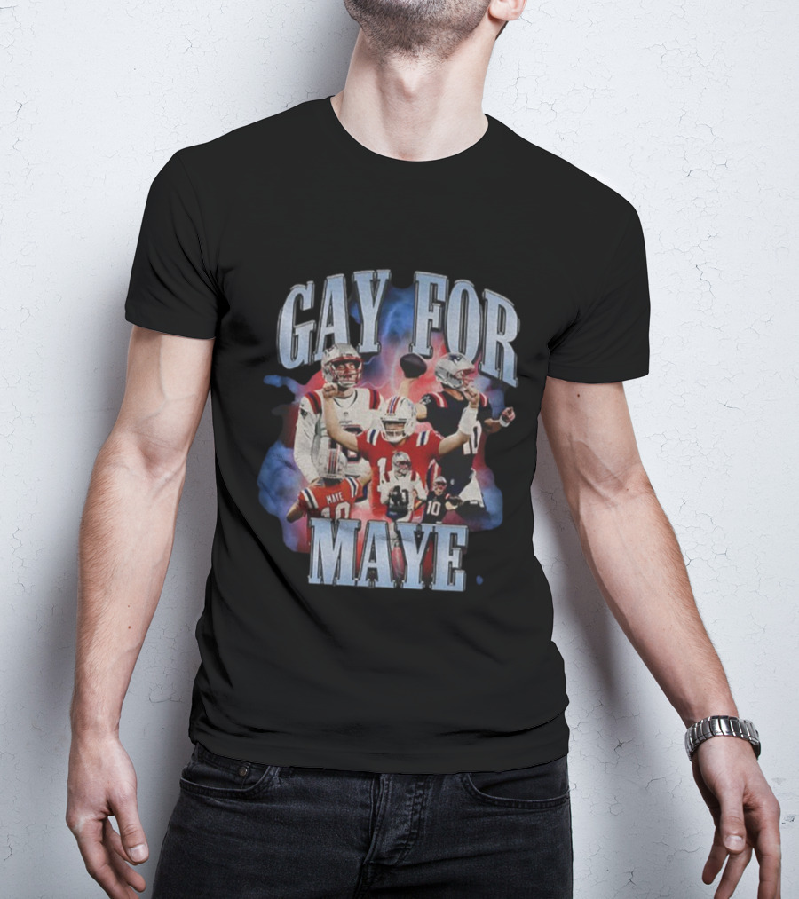 Gay For Maye New England Patriots Football Theme T-Shirt