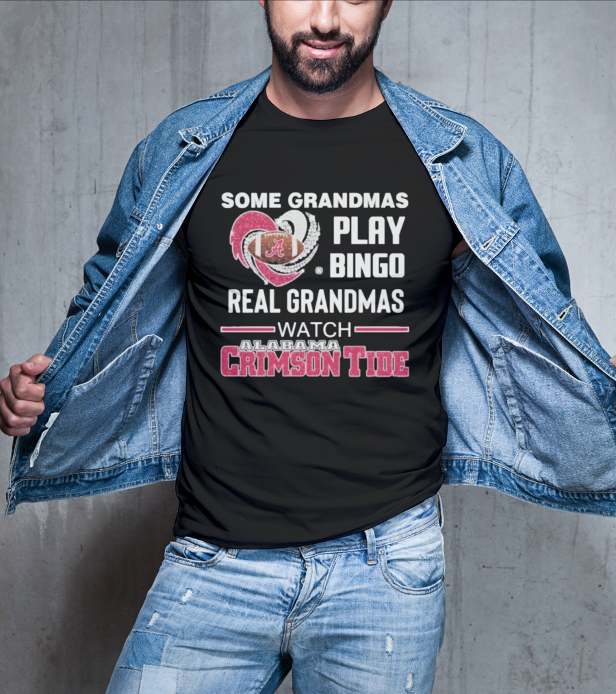 Some Grandmas Play Bingo Real Grandmas Alabama Crimson Tide Diamond Heart T-Shirt