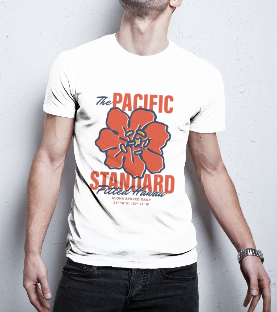 The Pacific Standard Fitted Hawaii Aloha Served Daily 21°18'N 157°51'W T-Shirt