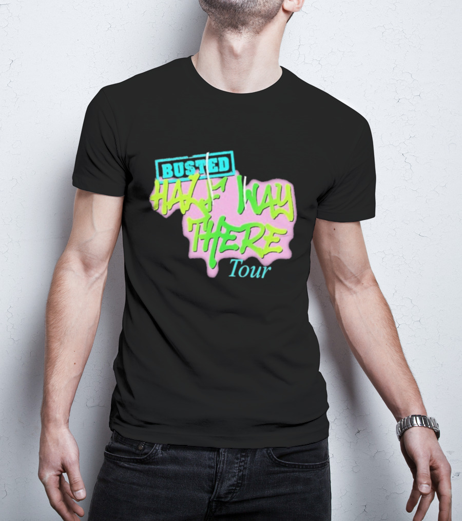Busted Half Way There Tour Graffiti Neon Style T-Shirt