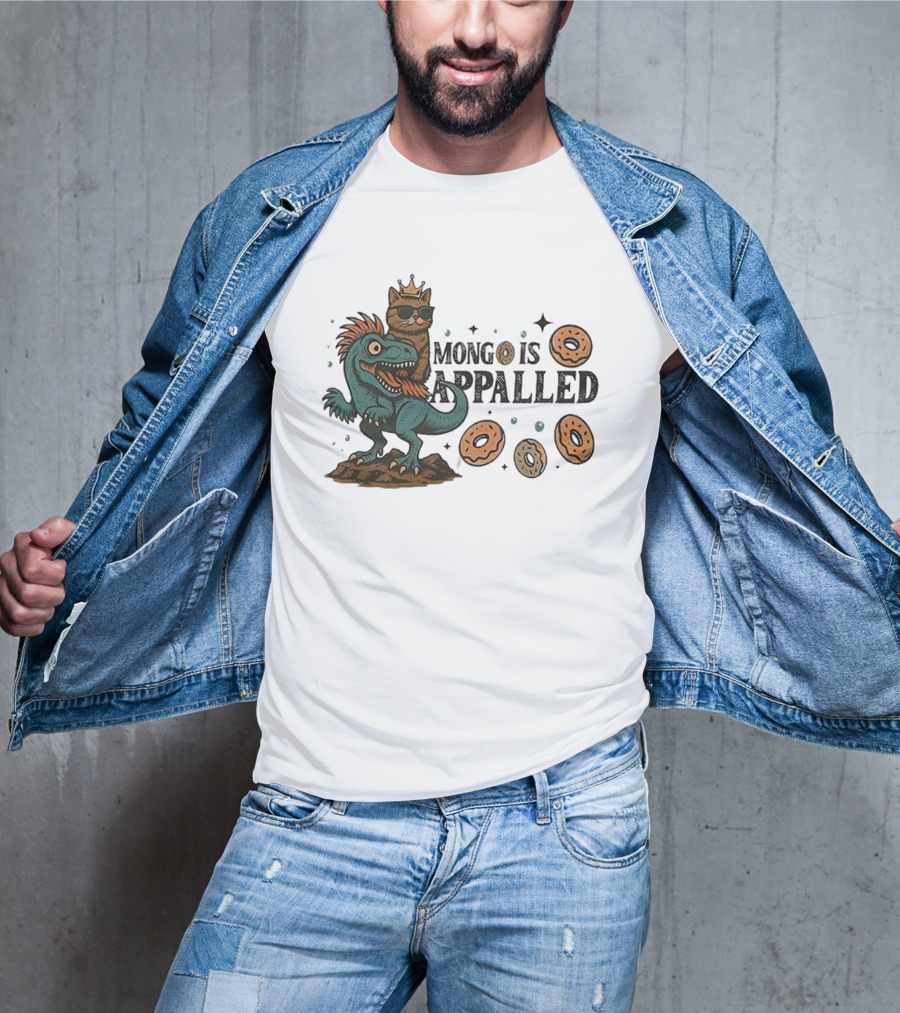 Cat With Crown Riding Dinosaur Among Flying Donuts Mongo Is Appalled T-Shirt