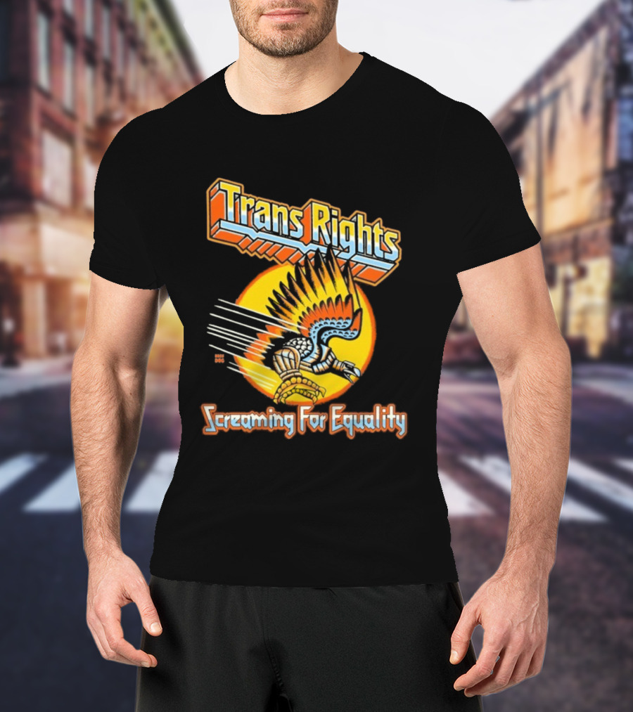 Trans Rights Screaming For Equality Phoenix Wings Empowerment T-Shirt