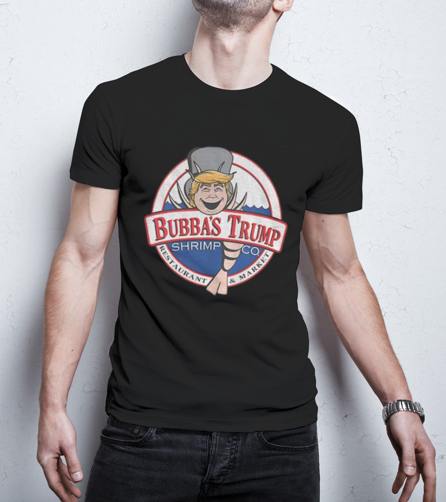 Bubba’s Trump Shrimp Co Restaurant Market Logo T-Shirt