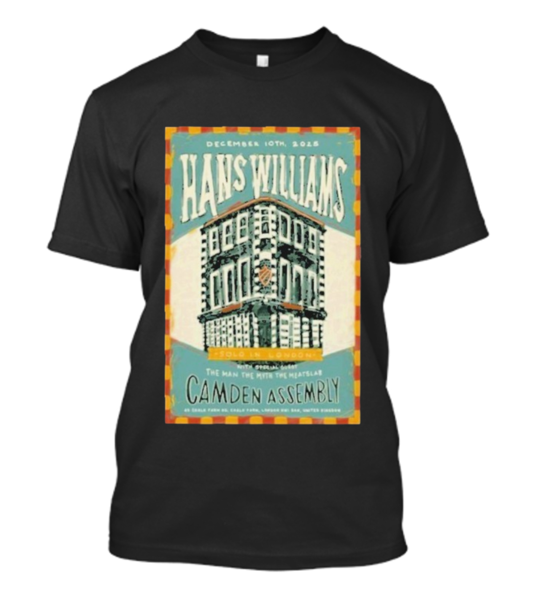 Hans Williams London Event December 10th 2025 Camden Assembly T-Shirt