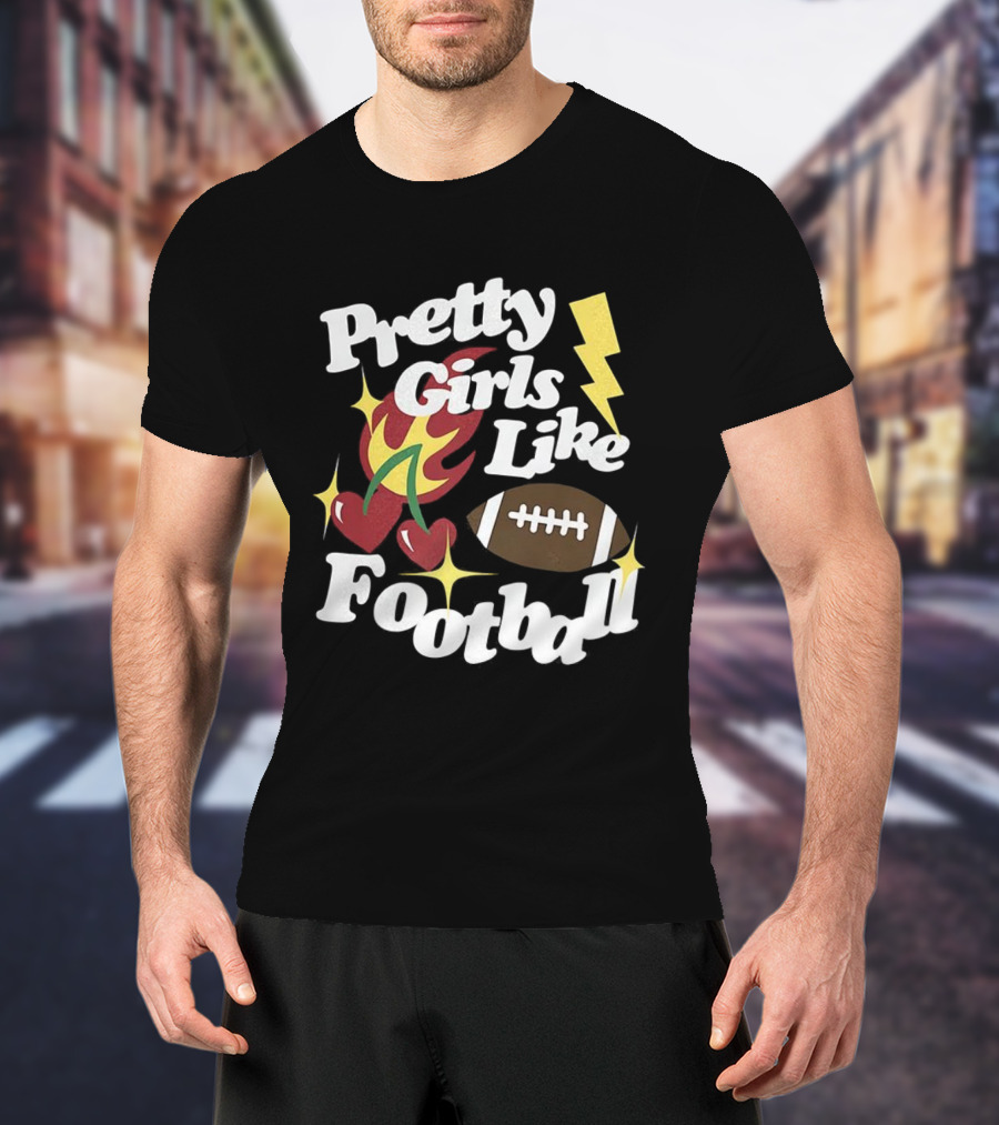 Pretty Girls Like Football Sport Lover Lightning Heart Football T-Shirt