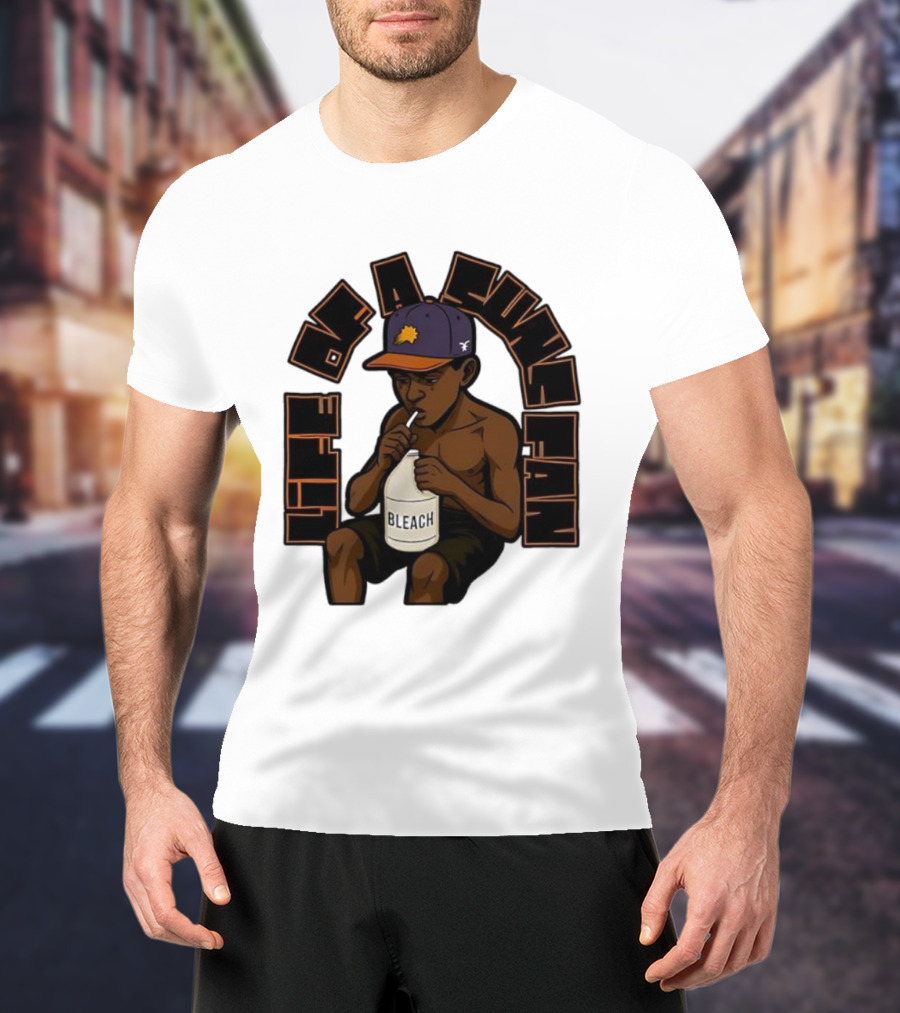 Life Of A Sunsfan Bleach Bottle Drink Character T-Shirt