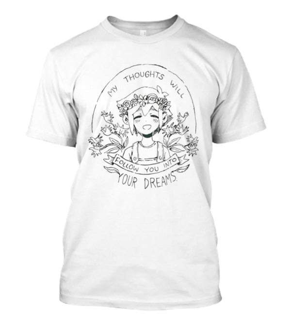 My Thoughts Will Follow You Into Your Dreams Floral Illustration Flower Crown Character T-Shirt