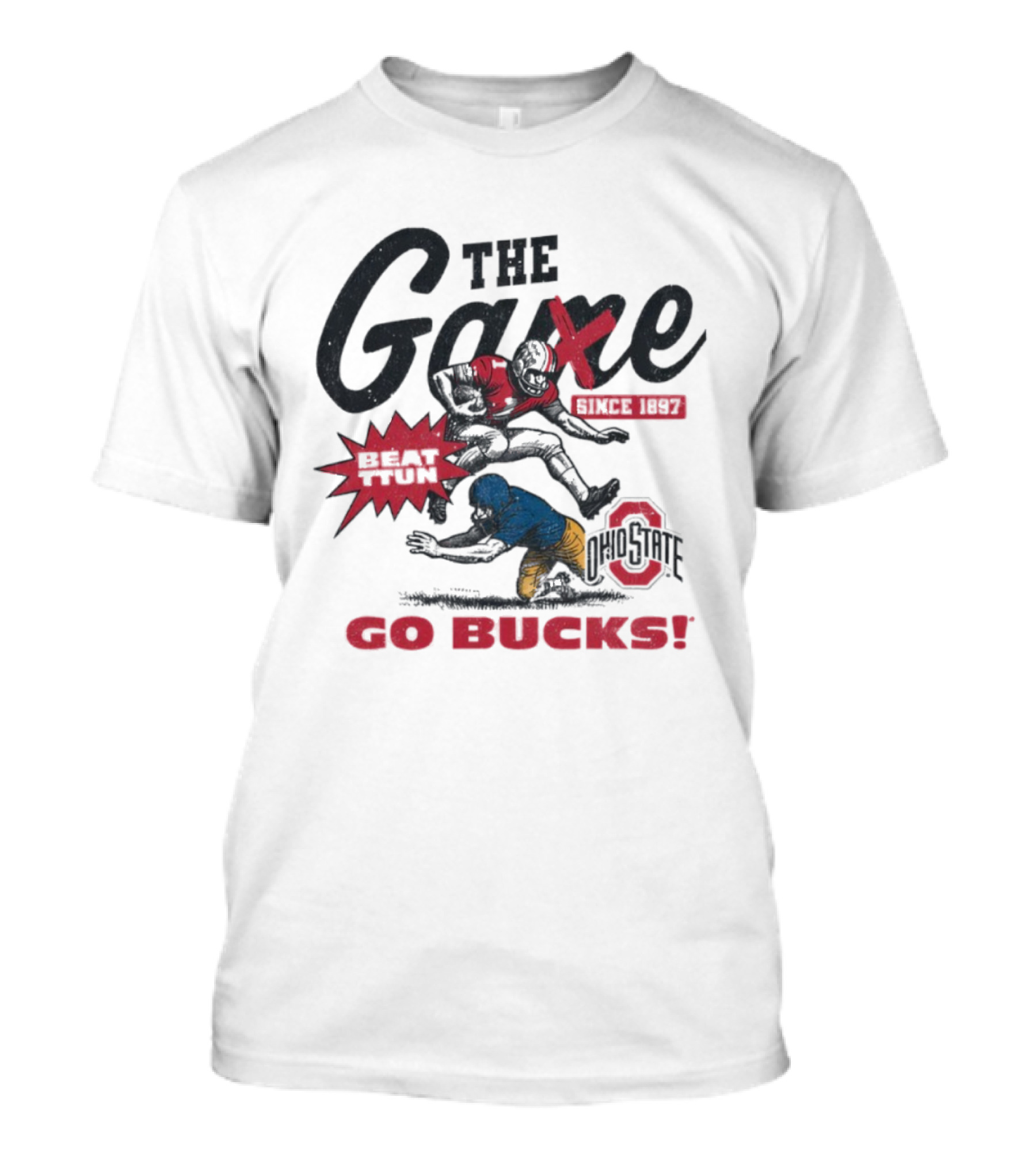 Ohio State The Game Since 1897 Beat TTUN Go Bucks Vintage T-Shirt