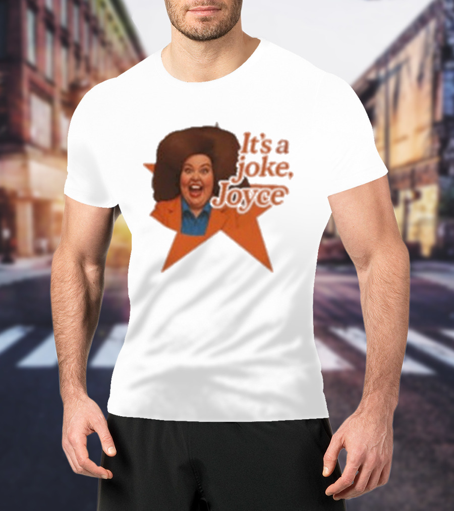 Pam Ann Iconic It's A Joke Joyce Comedy Retro Style T-Shirt