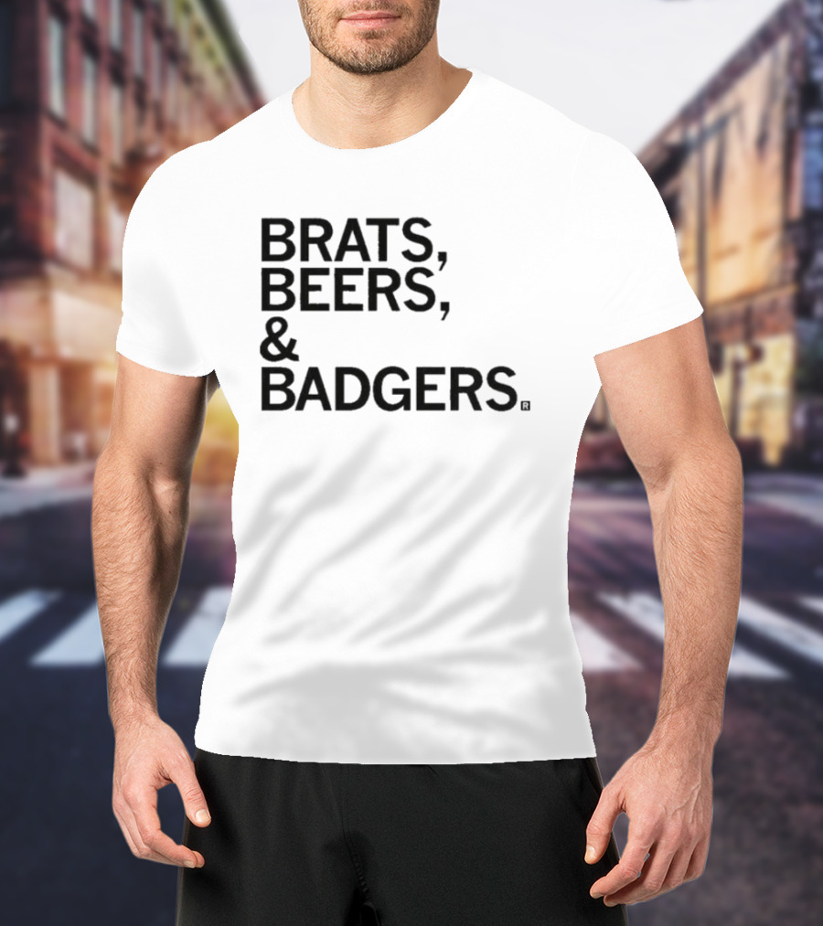Brats Beers And Badgers Wisconsin Tailgate Fun T-Shirt