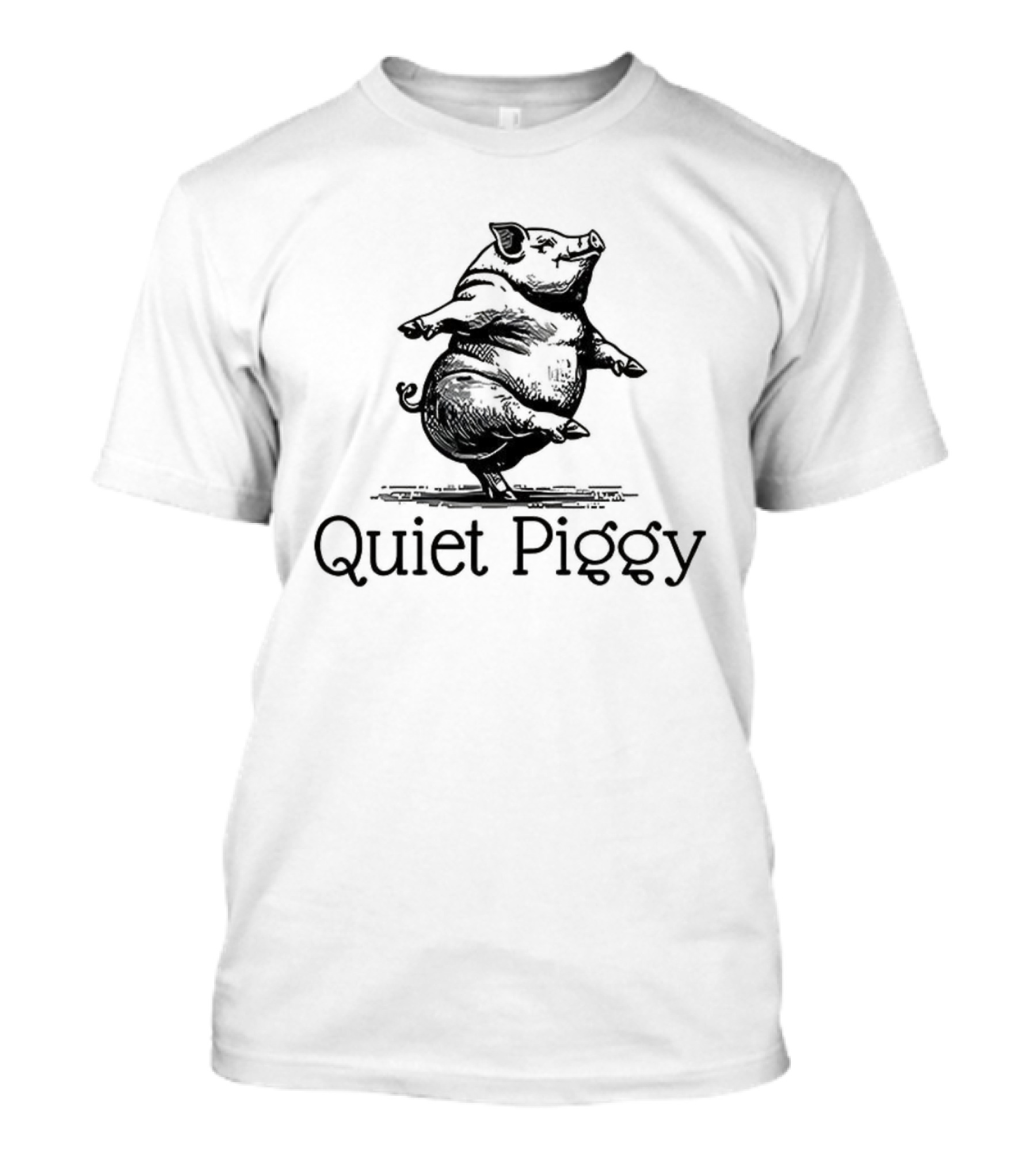 ```plaintext Quiet Piggy Donald Trump Meme ``` T-Shirt