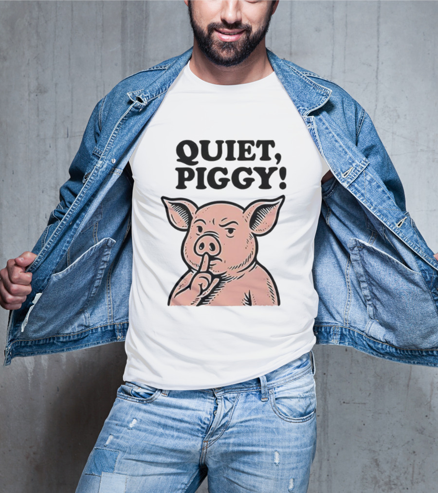 Quiet Piggy Satirical Trump Shushing Pig Illustration T-Shirt