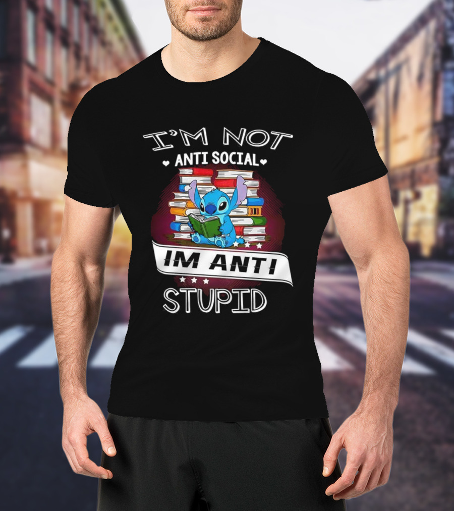 I'm Not Anti Social I'm Anti Stupid Stitch Reading Book T-Shirt