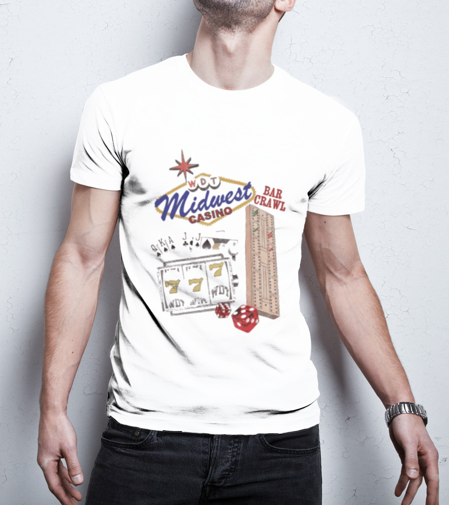 Wisconsin Midwest Casino Bar Crawl Slot Machine Dice Playing Cards Cribbage Board T-Shirt