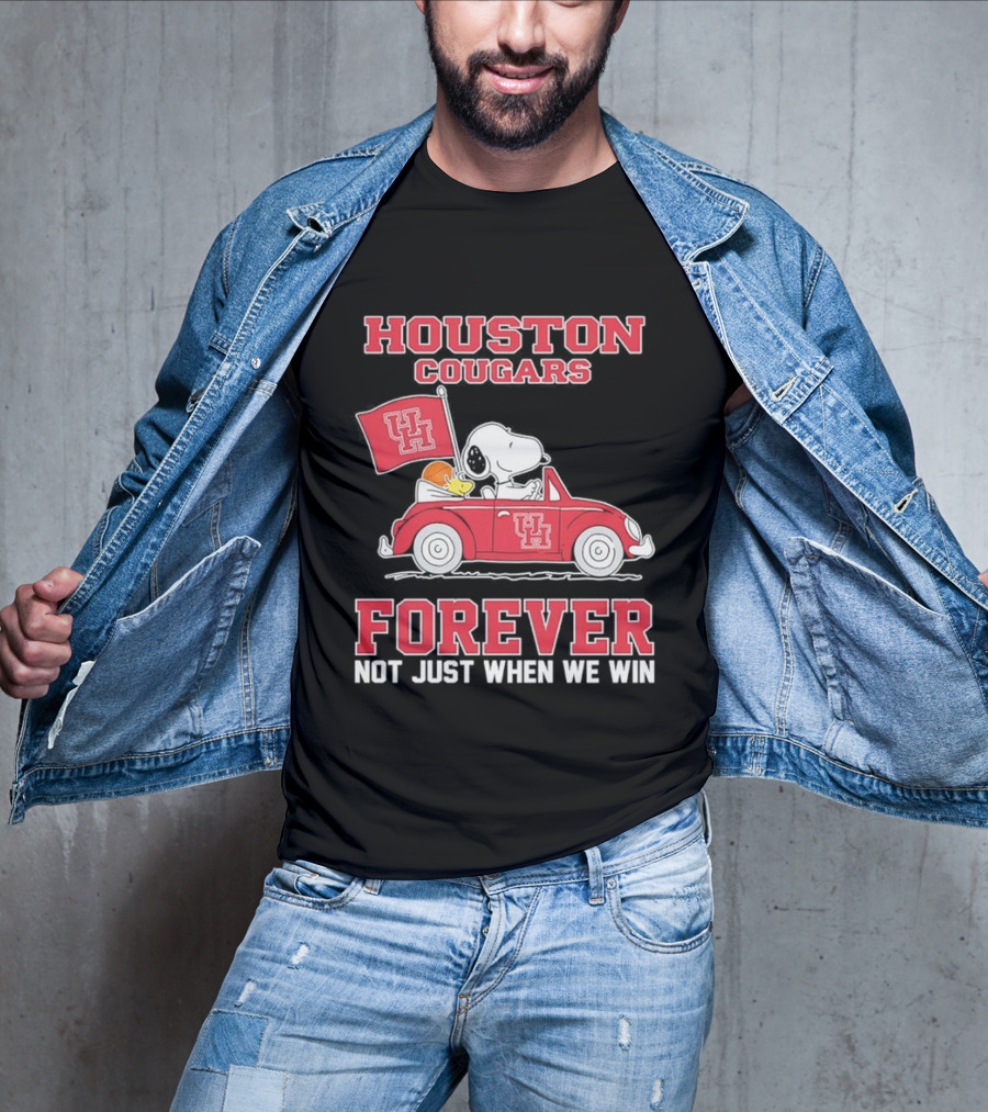 Houston Cougars Snoopy Woodstock Driving UH Car Forever Not Just When We Win T-Shirt