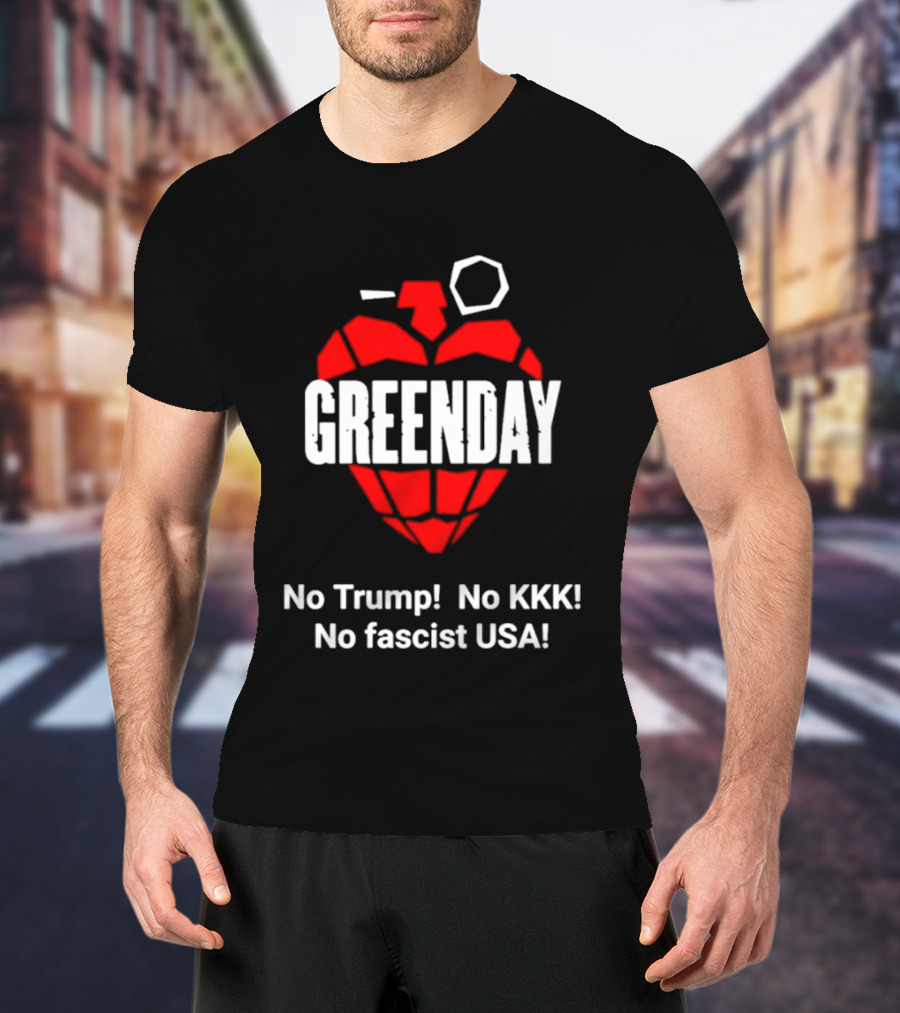 Green Day No Trump No KKK No Fascist USA Grenade Heart T-Shirt